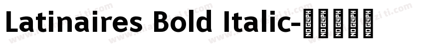 Latinaires Bold Italic字体转换